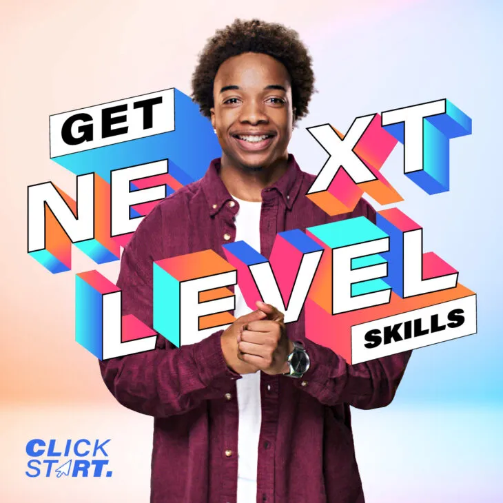 Click Start campaign artwork: a smiling young man surrounded by bold 3D lettering reading 'Get next level skills'.
